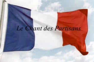  Le Chant des Partisans : Chant patriotique franais